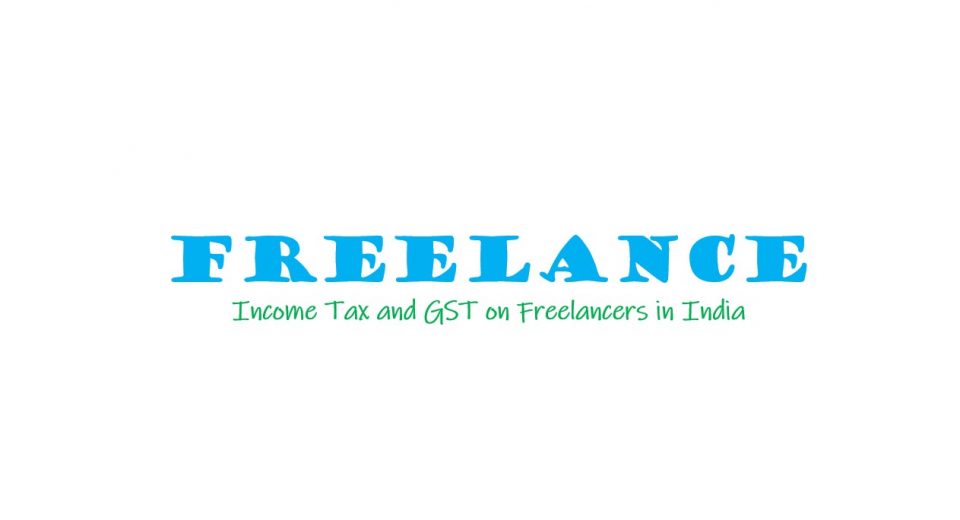 Income Tax and GST for freelancers in India